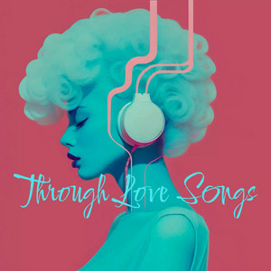 Through Love Songs by Tipper Galore
