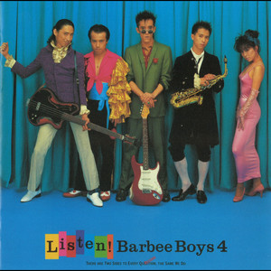 LISTEN！ BARBEE BOYS 4 ‑「アルバム」by バービーボーイズ | Spotify