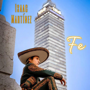 Isaac Martínez - Fe