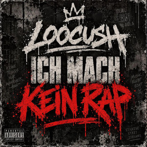 Ich mach kein Rap by Loocush