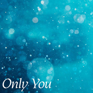 Only You by Gurretrosity