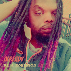 Already by Rell Robinson
