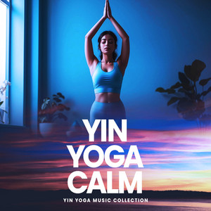 Yin Yoga Music Collection poster
