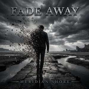 Fade Away by Meridian Shore