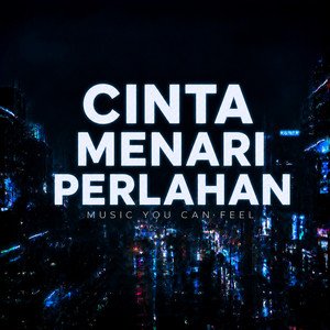 CINTA MENARI PERLAHAN by MYCF