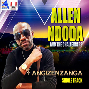 Allen Ndoda - Angizenzanga