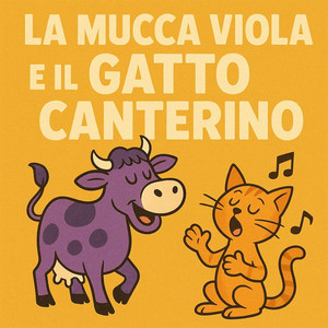 La mucca viola e il gatto canterino by Il Cantastorie