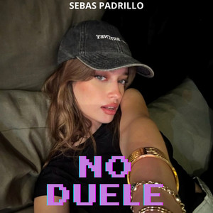 No duele by Sebas Padrillo
