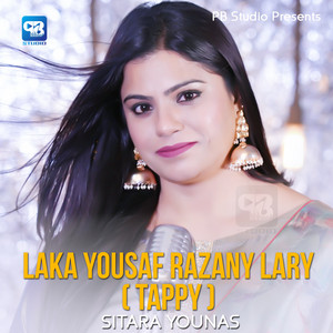 Sitara Younas - Laka Yousaf Razany Lary ( Tappy )