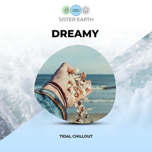 Dreamy Tidal Chillout album