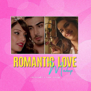 Siba Visual - Romantic Love Mashup