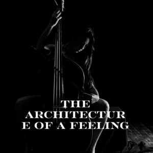 Blue Sera - The Architecture of a Feeling