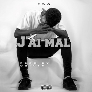 J'ai Mal by Jdo