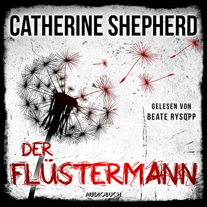 Der Flüstermann [Ein Fall für Laura Kern, Band 3 (Ungekürzt)]