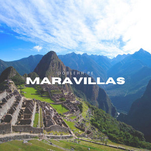 MARAVILLAS by DOBLEHH.PE