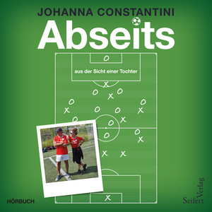Abseits (aus der Sicht einer Tochter)