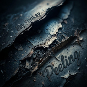 Peeling by Ray Funkay