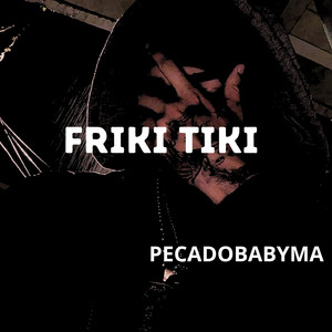 FRIKI TIKI by PECADOBABYMA