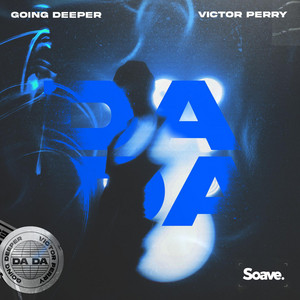 Da Da by Going Deeper, Victor Perry