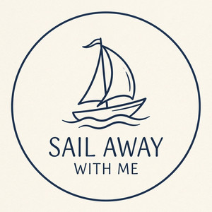 Sail Away With Me by Jordan Miles