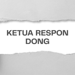 KETUA RESPON DONG by Eang Hokage