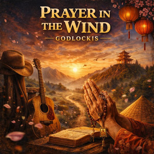 Prayer in the Wind by Godlockis