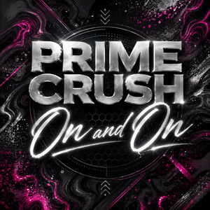 On and On by Prime Crush