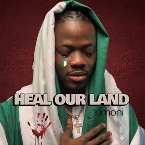 Kimoni - Heal Our Land