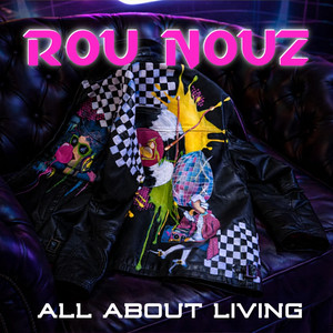 All about living by Rou Nouz