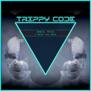 I Need the Bass by Daniel Prize