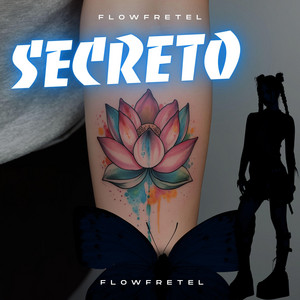 secreto by Fretel Flow