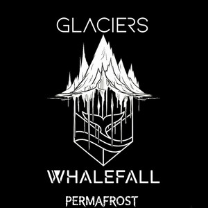 Permafrost by Whalefall, Glaciers