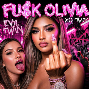 FU$k OLIVIA