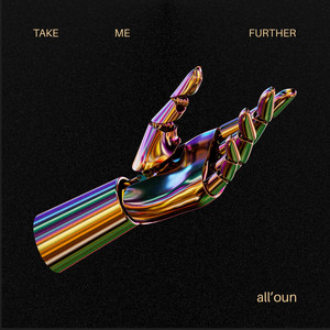 Take Me Further by all'oun