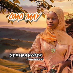 Sekinavibez Omoibukun - Omo May