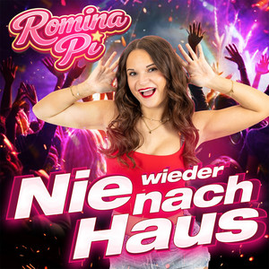 Romina Pi - Nie wieder nach Haus