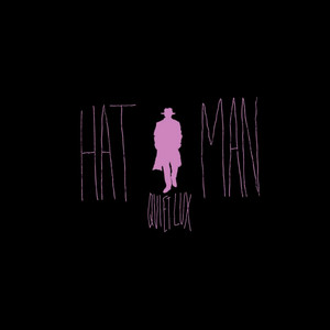 hat man by quiet lux