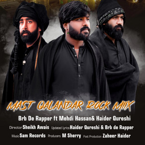 Mast Qalandar (Rock Mix) (feat. Mehdi Hassan & Haider Qureshi)