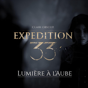 Lumière à l'Aube (From Clair Obscur: Expedition 33)