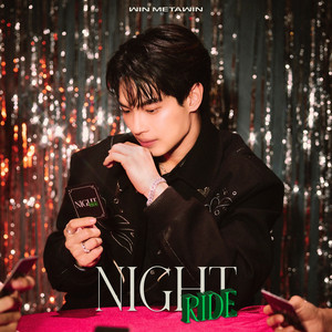 ดึกมากแล้ว (Night Ride) [feat. Badmixy] by WIN METAWIN, Badmixy