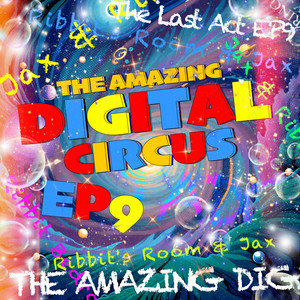 Ribbit's Room & Jax (TADC)EP9 THE AMAZING DIGITAL CIRCUS The Last Act - FULL by Sliverk