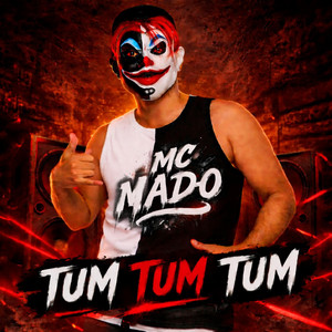 Tum Tum Tum by MC Nado