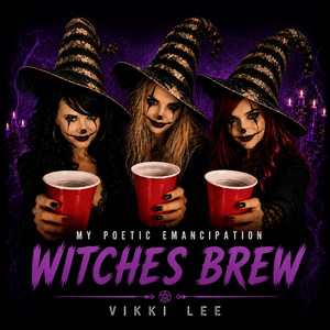 WITCHES BREW by VIKKI LEE
