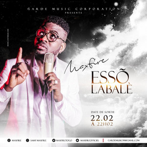 Maxfire - Essõ Labalè
