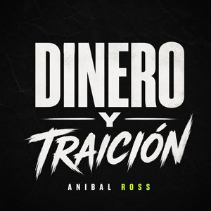 Dinero y Traición by Anibal ross