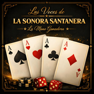 Las Voces De La Sonora Santanera: La Mano Ganadora