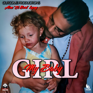 MY BABY GIRL by ALEX 