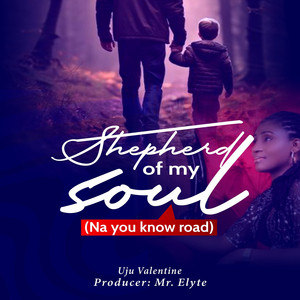 Shepherd of My Soul by uju valentine