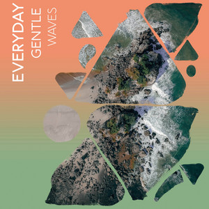 zZz Everyday Gentle Waves zZz album