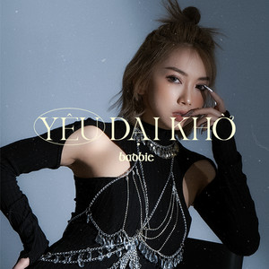 Badbie - Yêu Dại Khờ